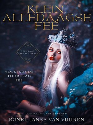 cover image of Klein, Alledaagse Feë